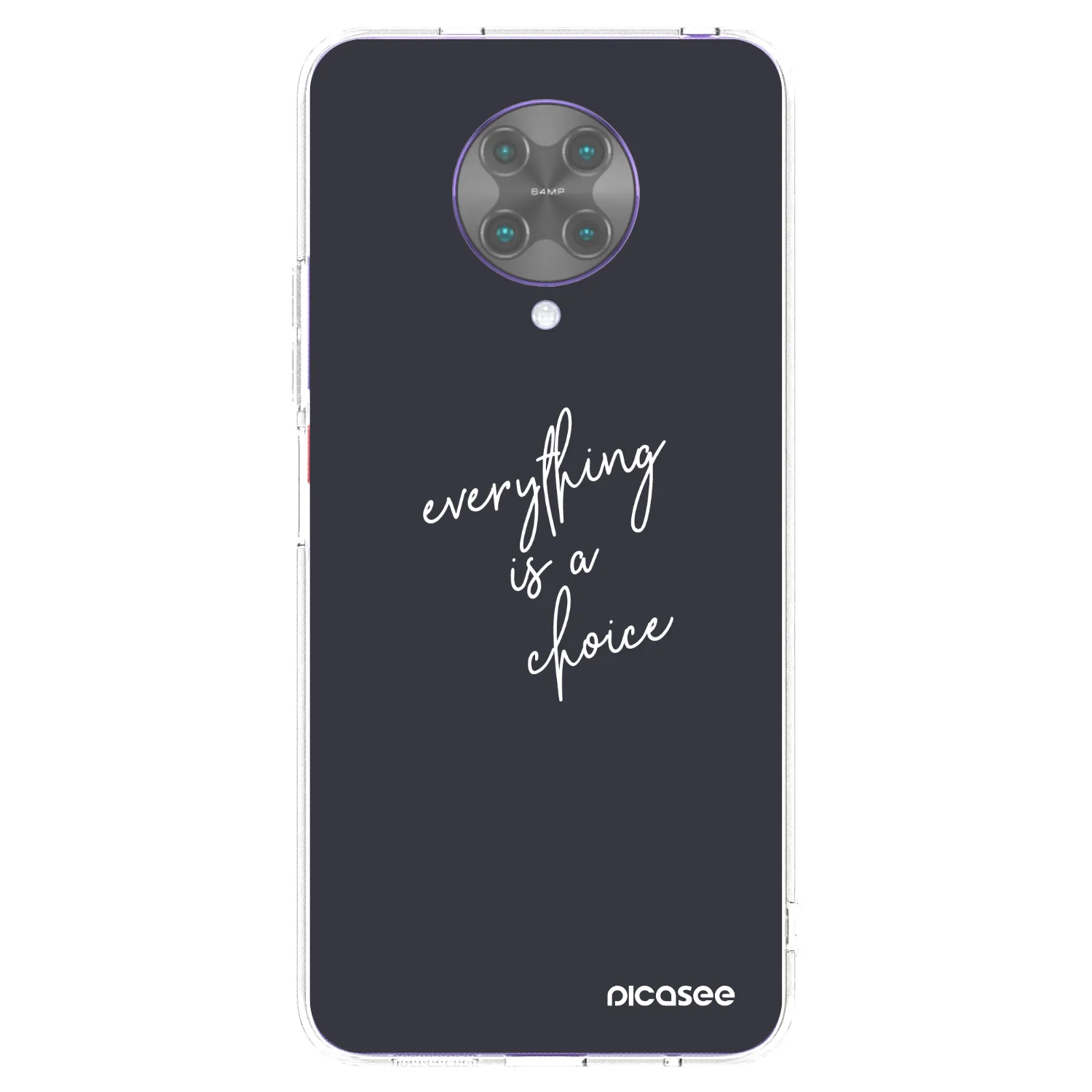 Picasee Xiaomi Poco F2 Pro Hülle - Transparentes Silikon - Everything is a choice