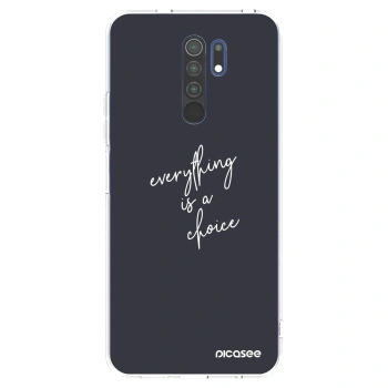 Picasee Xiaomi Redmi 9 Hülle - Transparentes Silikon - Everything is a choice