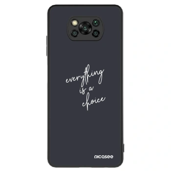 Hülle für Xiaomi Poco X3 - Everything is a choice