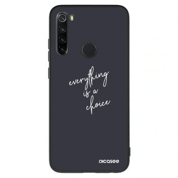 Hülle für Xiaomi Redmi Note 8 - Everything is a choice