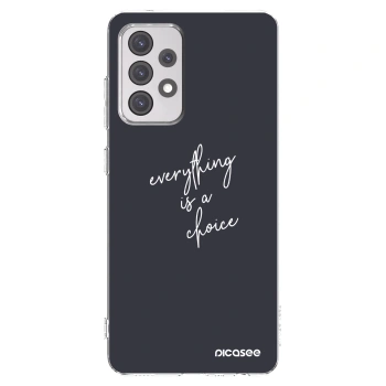 Picasee Samsung Galaxy A52s 5G A528B Hülle - Transparentes Silikon - Everything is a choice