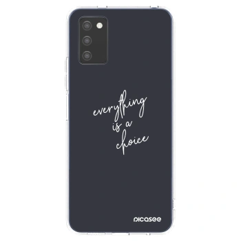 Hülle für Samsung Galaxy A03s A037G - Everything is a choice