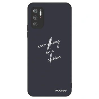 Hülle für Xiaomi Poco M3 Pro 5G - Everything is a choice
