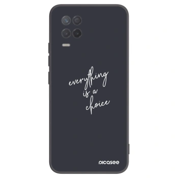Picasee Realme 8 5G Hülle - Schwarzes Silikon - Everything is a choice