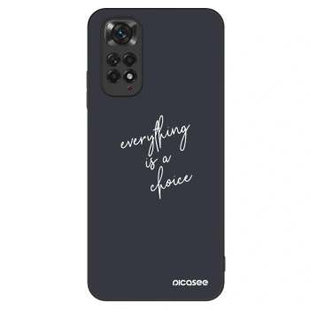 Hülle für Xiaomi Redmi Note 11S 4G - Everything is a choice