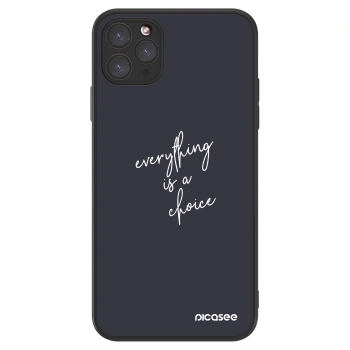 Picasee ULTIMATE CASE MagSafe für Apple iPhone 11 Pro Max - Everything is a choice