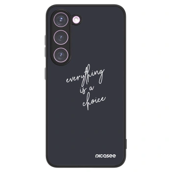 Picasee ULTIMATE CASE für Samsung Galaxy S23 5G - Everything is a choice