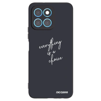Picasee Honor X6 Hülle - Schwarzes Silikon - Everything is a choice