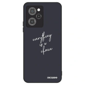 Hülle für Xiaomi Poco X5 Pro - Everything is a choice