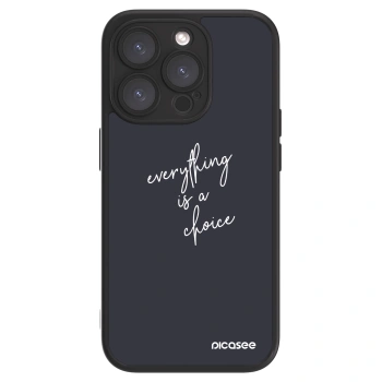 Picasee ULTIMATE CASE für Apple iPhone 15 Pro - Everything is a choice