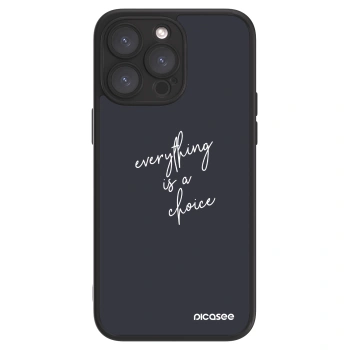 Picasee ULTIMATE CASE MagSafe für Apple iPhone 15 Pro Max - Everything is a choice