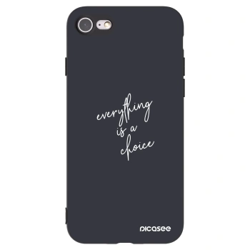 Picasee Apple iPhone 7 Hülle - Schwarzes Silikon - Everything is a choice
