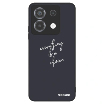 Hülle für Xiaomi Poco X6 - Everything is a choice