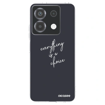 Picasee Xiaomi Poco X6 Hülle - Transparentes Silikon - Everything is a choice