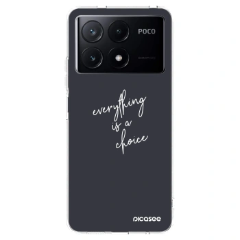 Picasee Xiaomi Poco X6 Pro Hülle - Transparentes Silikon - Everything is a choice