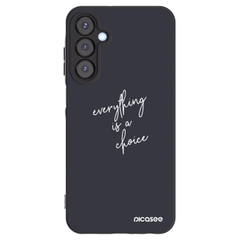 Picasee Samsung Galaxy A25 A256B 5G Hülle - Schwarzes Silikon - Everything is a choice