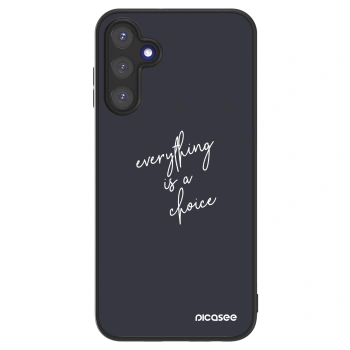Picasee ULTIMATE CASE für Samsung Galaxy A15 A155F 4G - Everything is a choice