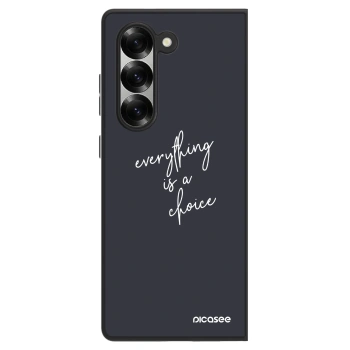 Hülle für Samsung Galaxy Z Fold6 5G - Everything is a choice