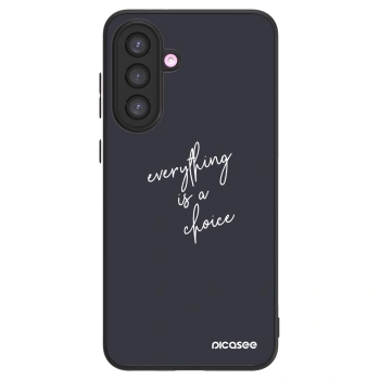 Picasee ULTIMATE CASE für Samsung Galaxy A36 5G - Everything is a choice