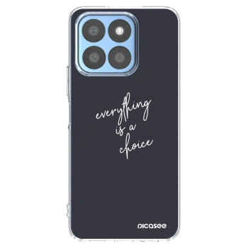 Picasee Honor X8c Hülle - Transparentes Silikon - Everything is a choice