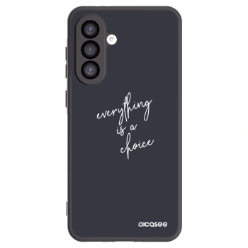 Picasee Samsung Galaxy A26 5G A266B Hülle - Schwarzes Silikon - Everything is a choice