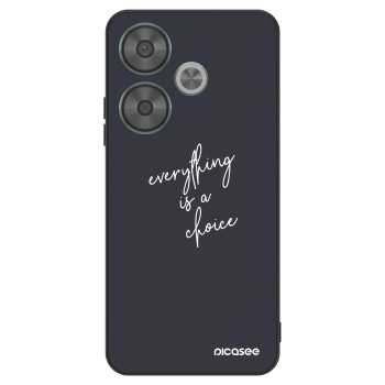 Hülle für Xiaomi Poco F6 - Everything is a choice