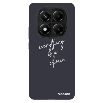 Hülle für Xiaomi Redmi Note 14 Pro 5G - Everything is a choice