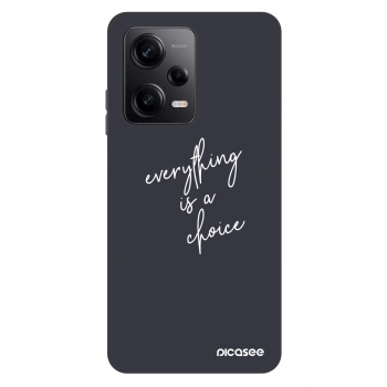 Hülle für Xiaomi Redmi Note 12 Pro+ 5G - Everything is a choice