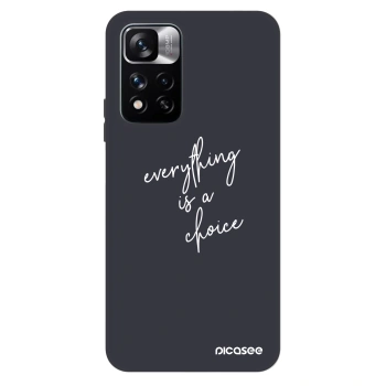 Hülle für Xiaomi Redmi Note 11 Pro - Everything is a choice