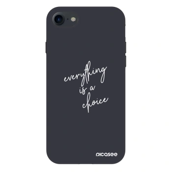 Hülle für Apple iPhone 8 - Everything is a choice