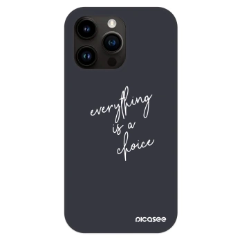 Hülle für Apple iPhone 13 Pro - Everything is a choice