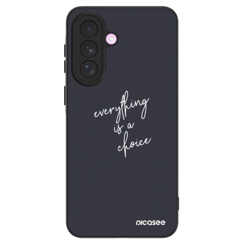Hülle für Samsung Galaxy A57 5G - Everything is a choice