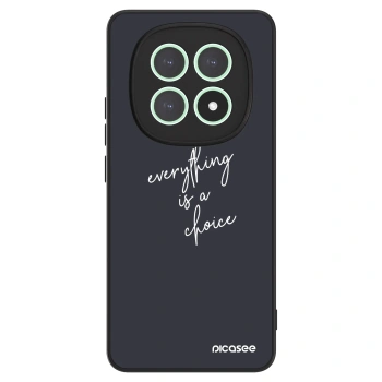 Hülle für Xiaomi Redmi Note 15 5G - Everything is a choice