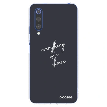Picasee Xiaomi Mi 9 SE Hülle - Transparentes Silikon - Everything is a choice