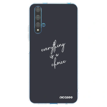 Picasee Huawei Nova 5T Hülle - Transparentes Silikon - Everything is a choice