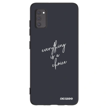 Hülle für Samsung Galaxy A41 A415F - Everything is a choice