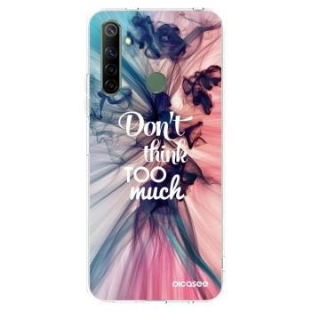 Picasee Realme 6i Hülle - Transparentes Silikon - Don't think TOO much