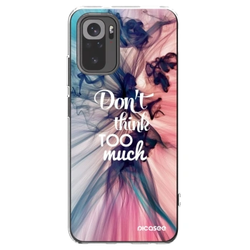 Picasee Xiaomi Redmi Note 10 Hülle - Transparentes Silikon - Don't think TOO much