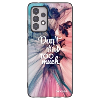 Picasee Samsung Galaxy A52 5G A525F Hülle - Schwarzes Silikon - Don't think TOO much