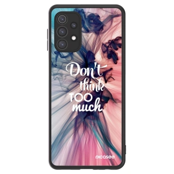 Picasee ULTIMATE CASE für Samsung Galaxy A32 5G A326B - Don't think TOO much