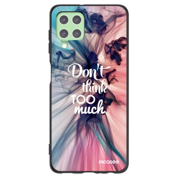 Picasee Samsung Galaxy A22 A225F 4G Hülle - Schwarzes Silikon - Don't think TOO much