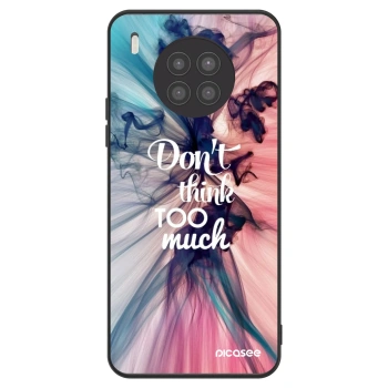 Hülle für Huawei Nova 8i - Don't think TOO much