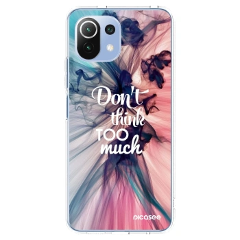 Picasee Xiaomi 11 Lite 5G NE Hülle - Transparentes Silikon - Don't think TOO much