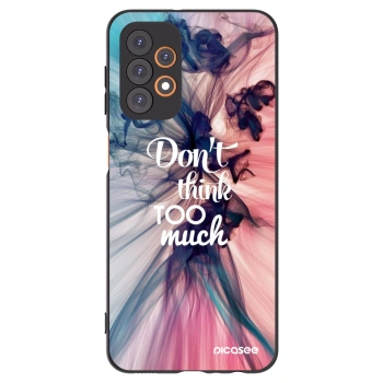 Picasee Samsung Galaxy A23 A236B 5G Hülle - Schwarzes Silikon - Don't think TOO much