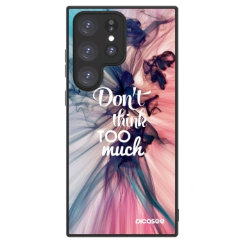 Picasee ULTIMATE CASE für Samsung Galaxy S23 Ultra 5G - Don't think TOO much