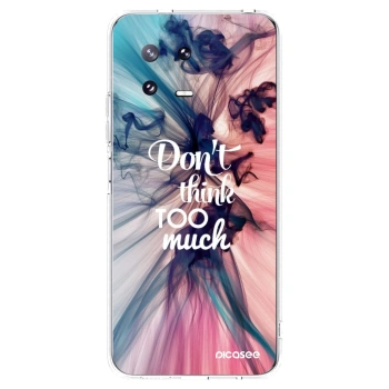Picasee Xiaomi 13 Pro Hülle - Transparentes Silikon - Don't think TOO much