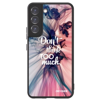 Picasee ULTIMATE CASE PowerShare für Samsung Galaxy S22 5G - Don't think TOO much