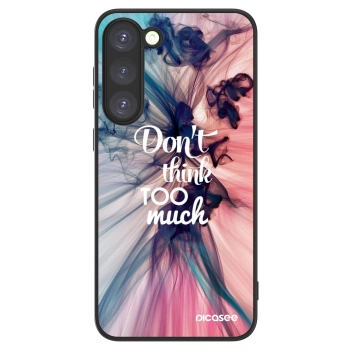 Picasee ULTIMATE CASE PowerShare für Samsung Galaxy S23+ 5G - Don't think TOO much