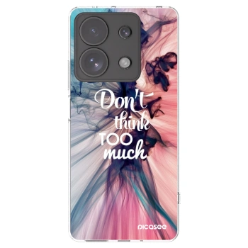 Picasee Xiaomi Redmi Note 13 Pro 4G Hülle - Transparentes Silikon - Don't think TOO much