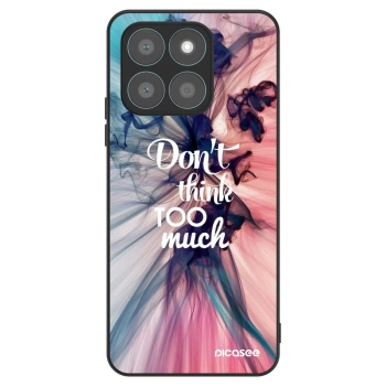 Hülle für Honor X8b - Don't think TOO much